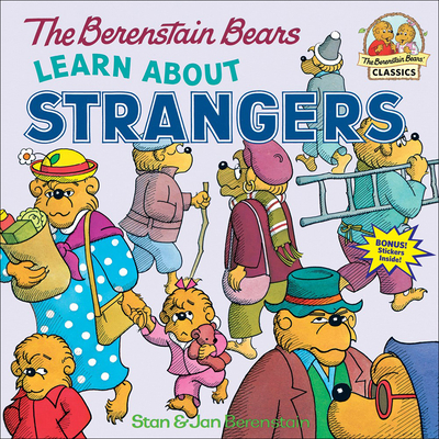 Berenstain Bears Learn about Strangers (Berenstain Bears First Time Chapter Books) Cover Image
