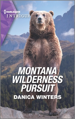 Montana Wilderness Pursuit By Danica Winters Cover Image