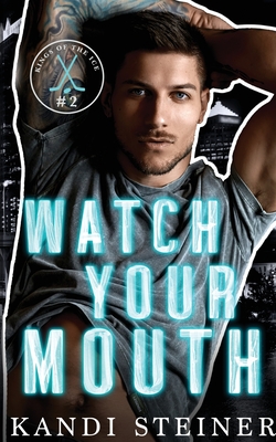 Watch Your Mouth Cover Image