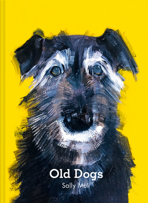 Old Dogs By Sally Muir Cover Image