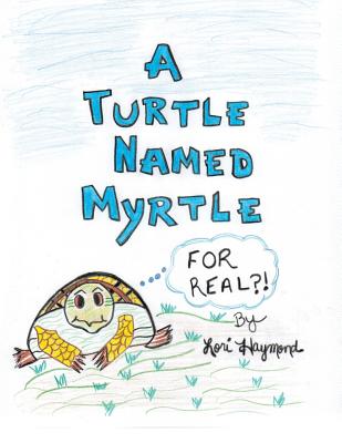 Myrtle The Turtle [Book]