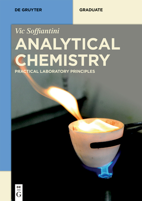 Analytical Chemistry: Principles and Practice (de Gruyter Textbook) Cover Image