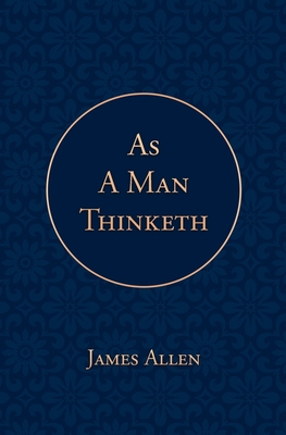 As a Man Thinketh