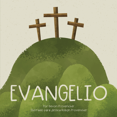 Cover for Evangelio (Teología grande para corazones pequeños)