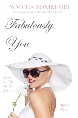 Fabulously You: Live a Life You Love Cover Image