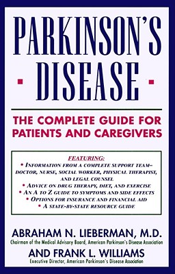 Parkinson's Disease: The Complete Guide for Patients and Caregivers Cover Image