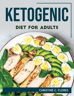 Ketogenic Diet For Adults Cover Image