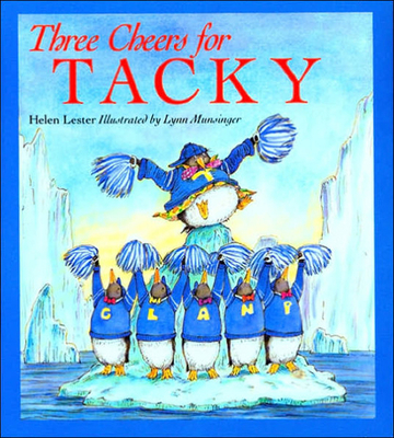 Three Cheers for Tacky (Tacky the Penguin)