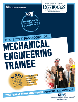 Mechanical Engineering Trainee (C-519): Passbooks Study Guide By National Learning Corporation Cover Image