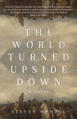 The World Turned Upside Down By Steven Mendel Cover Image
