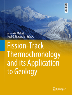 Fission-Track Thermochronology and Its Application to Geology (Springer Textbooks in Earth Sciences) Cover Image