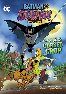 The Case of the Cursed Crop (Batman and Scooby-Doo! Mysteries)