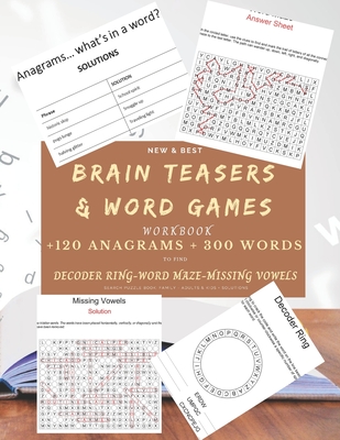 New Best Brain Teasers & Word Games Workbook +120 Anagrams +300 Words ...