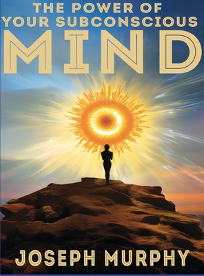 The Power of Your Subconscious Mind Cover Image
