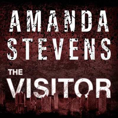 The Visitor Lib/E By Amanda Stevens, Khristine Hvam (Read by) Cover Image