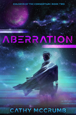 Aberration (Children of the Consortium #2) Cover Image