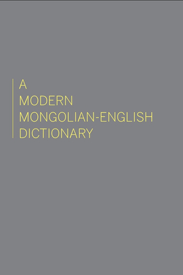 A Modern Mongolian-English Dictionary (Hardcover) | Joyride Bookshop