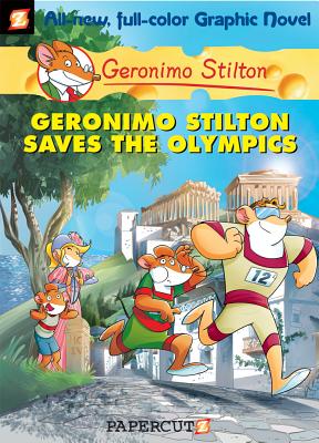 Geronimo Stilton Graphic Novels #10: Geronimo Stilton Saves the Olympics Cover Image