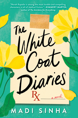The White Coat Diaries By Madi Sinha Cover Image