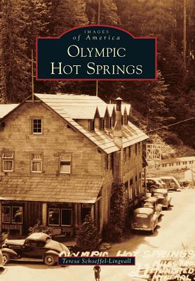 Olympic Hot Springs (Images of America)