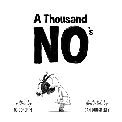 A Thousand No's: A growth mindset story of grit, resilience, and creativity Cover Image