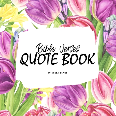 Bible Verses Quote Book on Faith (NIV) - Inspiring Words in Beautiful Colors (8.5x8.5 Softcover) By Sheba Blake Cover Image