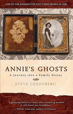 Annie's Ghosts: A Journey into a Family Secret