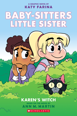 Karen's Witch: A Graphic Novel (Baby-sitters Little Sister #1) (Adapted edition) (Baby-sitters Little Sister Graphic Novels #1) Cover Image