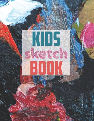 Sketch book for kids: Children's Arts (Paperback)