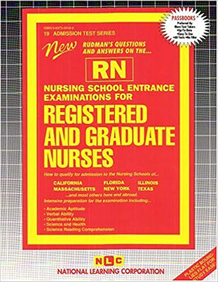 Nursing School Entrance Examinations For Registered and Graduate Nurses (RN)  (Admission Test Series #19) By National Learning Corporation Cover Image