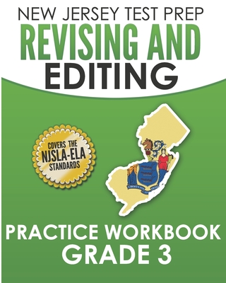 NEW JERSEY TEST PREP Revising and Editing Practice Workbook Grade 3: Develops Writing, Language, and Vocabulary Skills Cover Image