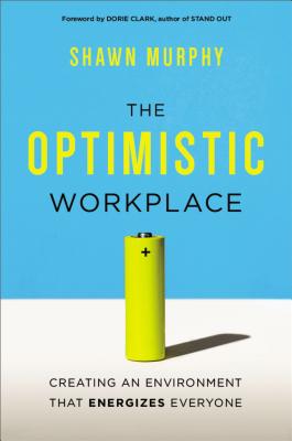 Cover for The Optimistic Workplace
