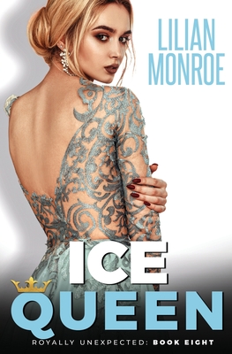Ice Queen: An Accidental Pregnancy Romance By Lilian Monroe Cover Image