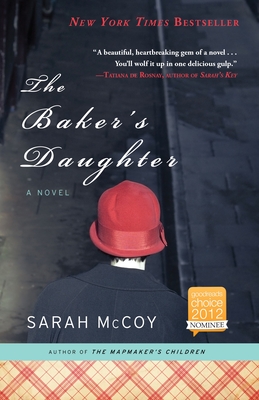 The Baker's Daughter: A Novel By Sarah McCoy Cover Image