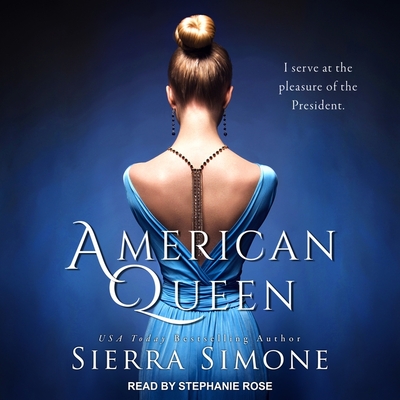 American Queen By Sierra Simone, Stephanie Rose (Read by) Cover Image
