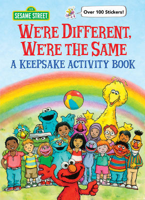 We're Different, We're the Same A Keepsake Activity Book (Sesame Street) By Sesame Workshop, Joe Mathieu (Illustrator) Cover Image