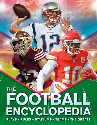 The Kingfisher Football Encyclopedia: A detailed guide to America’s favorite sport (Kingfisher Encyclopedias)