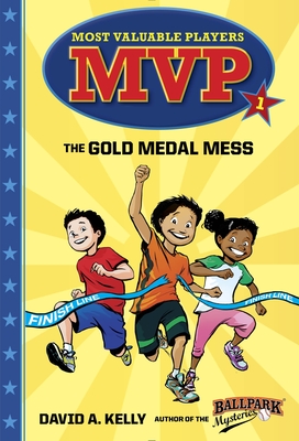 MVP #1: The Gold Medal Mess (Most Valuable Players #1) Cover Image