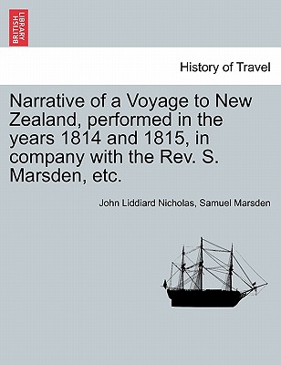 Narrative of a Voyage to New Zealand, Performed in the Years 1814