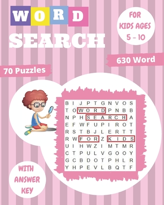 word search for kids ages 5-10: 70 Easy Large Print Word Find Puzzles for Kids, Improve Spelling, Vocabulary, and Memory For Kids! By Someone Loves You Cover Image