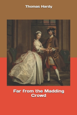 Far from the Madding Crowd