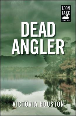 Dead Angler (A Loon Lake Mystery #1) Cover Image