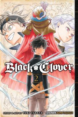 Black Clover, Vol. 2 By Yuki Tabata Cover Image
