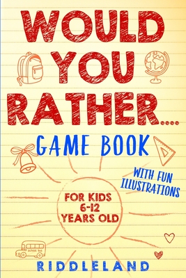 Would You Rather Game Book Cover Image