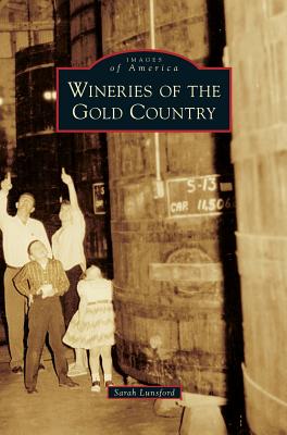 Wineries of the Gold Country Cover Image