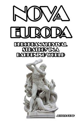 Nova Europa: European Survival Strategy in a Darkening World Cover Image