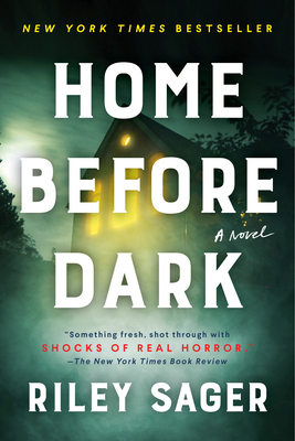 Home Before Dark By Riley Sager Cover Image