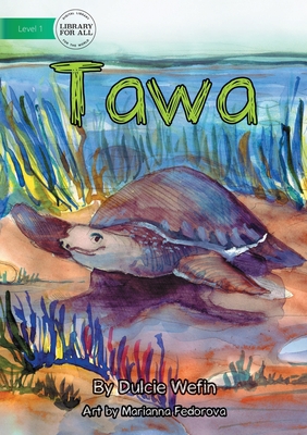 Tawa By Dulcie Wefin, Marianna Fedorova (Illustrator) Cover Image