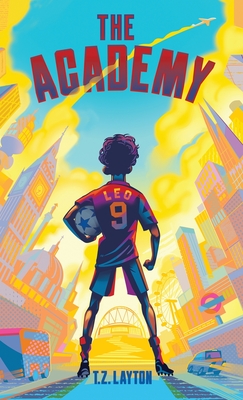 The Academy By T. Z. Layton Cover Image