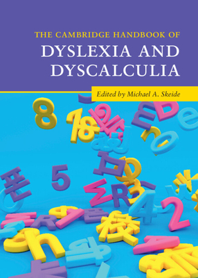 The Cambridge Handbook Of Dyslexia And Dyscalculia (Cambridge Handbooks ...